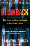 Blowback: The Costs and Consequences of American Empire