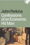 Confessions Of An Economic Hit Man